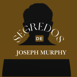 Segredos de Joseph Murphy